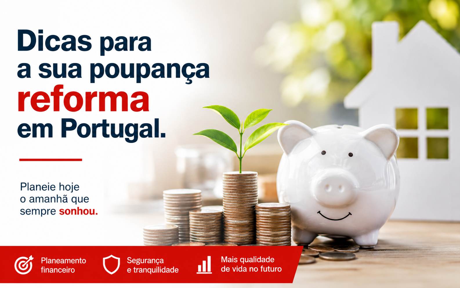 Dicas para a sua poupança reforma em Portugal. Descubra quais são!